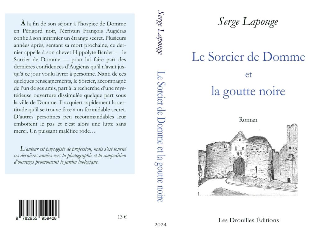 Le Sorcier de Domme et la goutte noire (Serge Lapouge)