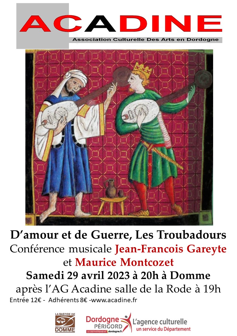 D’Amour et de Guerre, les Troubadours