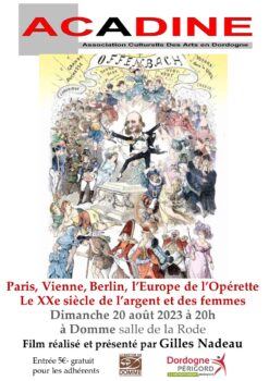 l’Europe de l’opérette, le XXème siècle de l’argent et des femmes